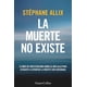 thumbnail image 1 of Libro La Muerte No Existe Tapa Blanda, Autor Stephane Allix, Editorial Harpercollins Iberica, 1 of 2