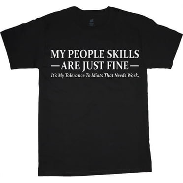 Mens Graphic Tee People Skills Funny T-shirt