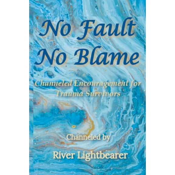 No Fault, No Blame, (Paperback)