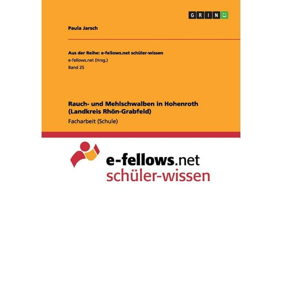 Rauch- und Mehlschwalben in Hohenroth (Landkreis Rhön-Grabfeld) (Paperback)