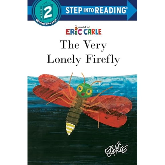 Pre-Owned The Very Lonely Firefly (Paperback) 0593432304 9780593432303