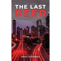 The Last Deed, (Paperback)