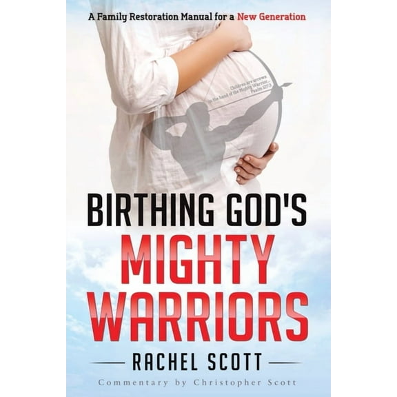 Birthing God's Mighty Warriors, (Paperback)
