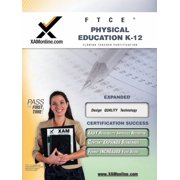 XAMonline Teacher Certification Study Gu FTCE Physical Education K-12 Teacher Certification Test Prep Study Guide, (Paperback)