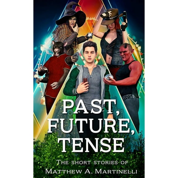Past, Future, Tense (Paperback)
