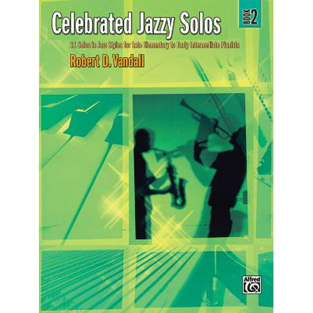 Celebrated Jazzy Solos Bk 5 6 Solos In Jazz Styles For Intermediate To
Late Intermediate Pianists