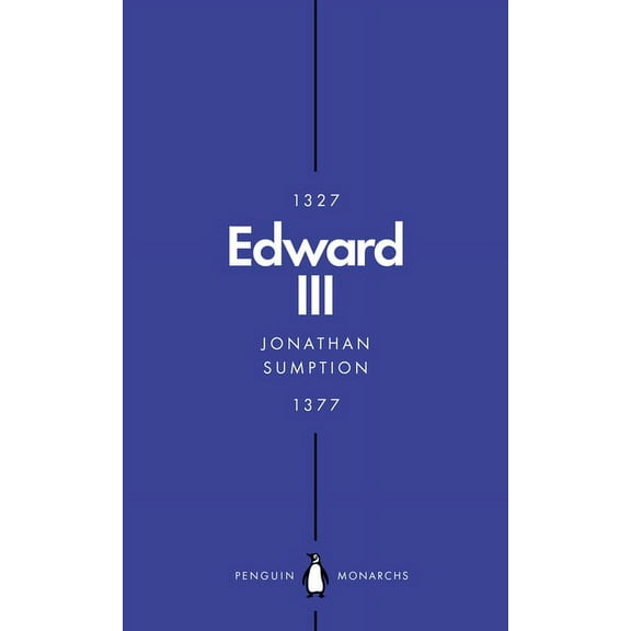 Penguin Monarchs Edward III (Penguin Monarchs): A Heroic Failure, (Paperback)