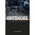 thumbnail image 2 of Offshore : les Paradis Fiscaux et la Règle du Crime Global, 2 of 2