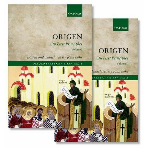 Origen : sur les Premiers Principe (Textes Chrétiens Précoces d'Oxford)