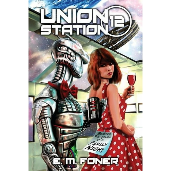 Earthcent Ambassador Family Night on Union Station, Book 12, (Paperback)
