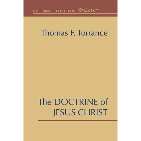 The Doctrine of Jesus Christ (Hardcover)