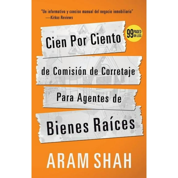 Cien Por Ciento de Comisión de Corretaje Para Agentes de Bienes RaÃces, (Paperback)
