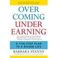 thumbnail image 1 of Pre-Owned Overcoming Underearning: A Five-Step Plan to a Richer Life (Paperback) 006081862X 9780060818623, 1 of 1