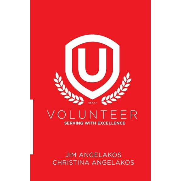 Volunteer U: Serving with Excellence (Paperback)