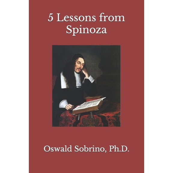 5 Lessons from Great Thinkers 5 Lessons from Spinoza, Book 14, (Paperback)