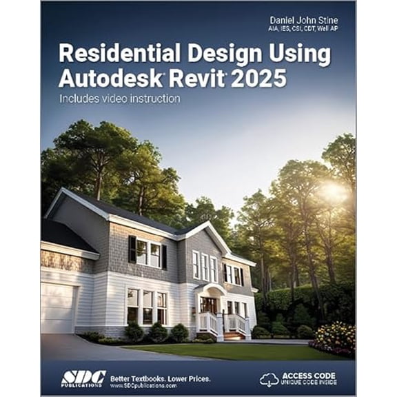 Pre-Owned Residential Design Using Autodesk Revit 2025, 9781630576592, 163057659X, Paperback,
