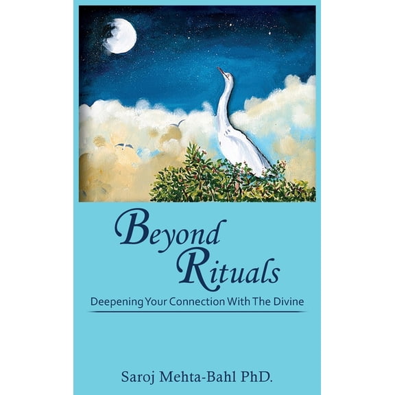 Beyond Rituals: Deepening Your Connection With The Divine, (Hardcover)