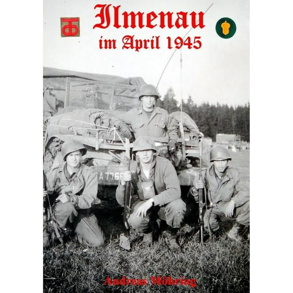Ilmenau im April 1945, (Paperback)