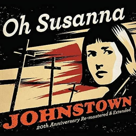 Oh Susanna - Johnstown 20th Anniversay Edition - Music & Performance - CD