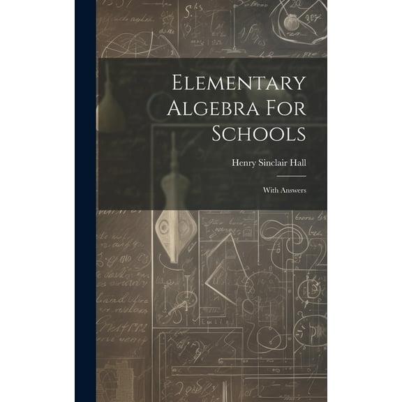 Elementary Algebra For Schools: With Answers (Hardcover)