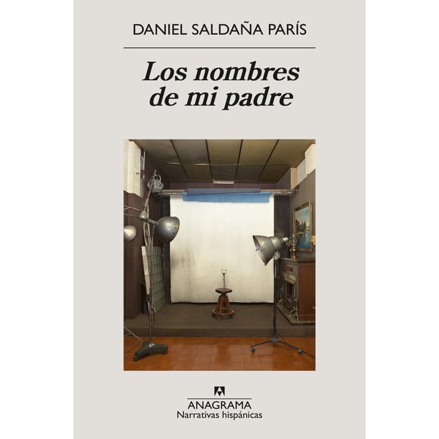 Los nombres de mi padre