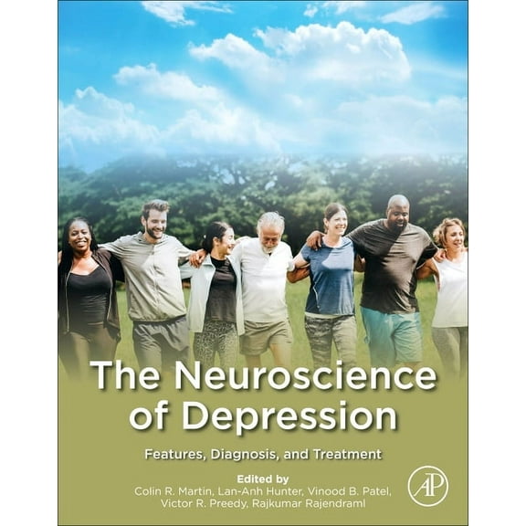 The Neuroscience of Depression: Features, Diagnosis, and Treatment, (Paperback)