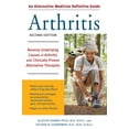 thumbnail image 1 of Pre-Owned An Alternative Medicine Guide to Arthritis: Reverse Underlying Causes of Arthritis with Clinically Proven Alternative Therapies (Paperback) 1587612585 9781587612589, 1 of 2