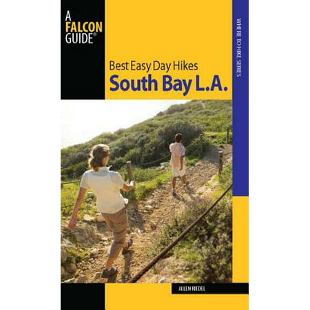 Best Easy Day Hikes South Bay L.A. - eBook (Best La Hikes With Views)