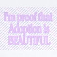 thumbnail image 2 of CafePress - I'm PROOF THAT ADOPTION IS BEAUTIFUL Infant Creepe - Baby Light Bodysuit, Size Newborn - 24 Months, 2 of 4