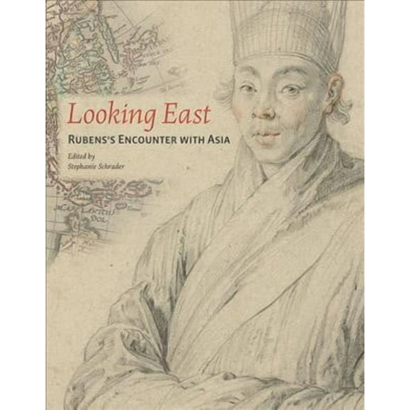 Looking East : Rubens’s Encounter with Asia (Paperback)