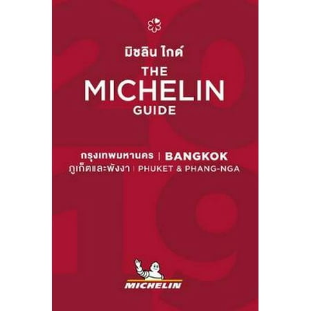 Bangkok, Phuket & Phang Nga - the Michelin Guide (Best Restaurants In Bangkok 2019)