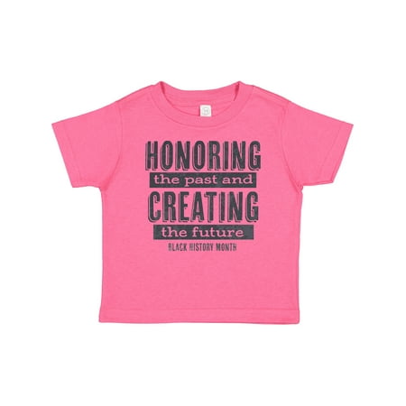 

Inktastic Honoring the Past And Creating The Future Black History Boys or Girls Baby T-Shirt