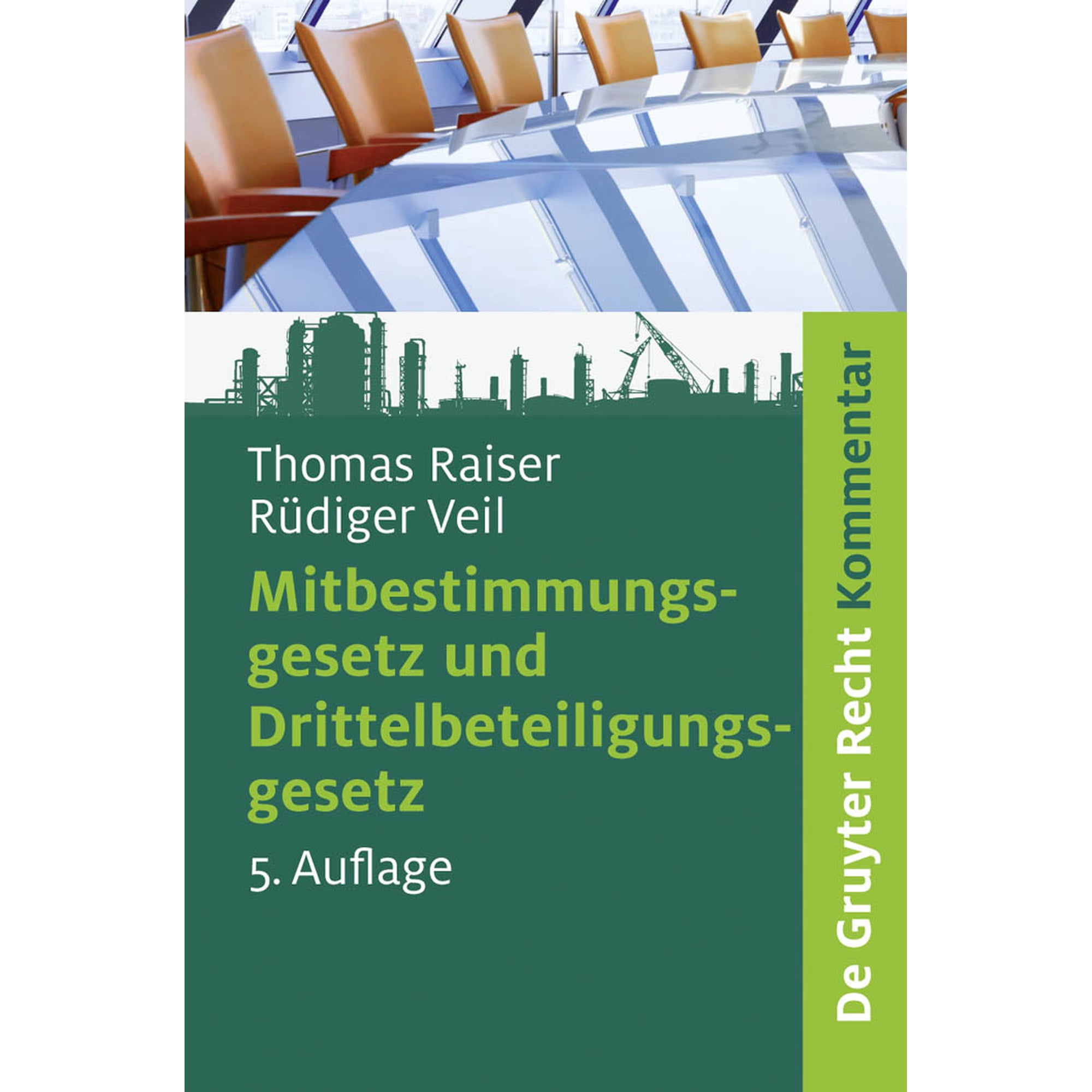 de Gruyter Kommentar: Mitbestimmungsgesetz Und Drittelbeteiligungsgesetz (Hardcover)