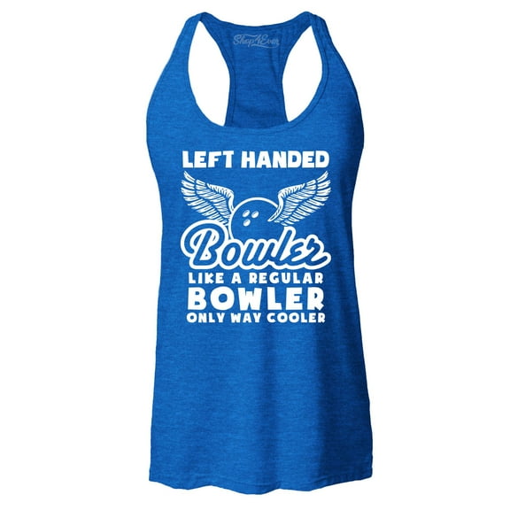 Shop4Ever Women's Left Handed Bowler Like A Regular Racerback Tank Top Medium Royal Blue