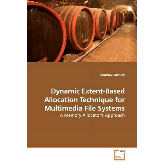 Dynamic Extent-Based Allocation Technique for Multimedia File Systems (Paperback)