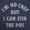thumbnail image 2 of Mens Funny T Shirts Im No Chef But I Can Stir The Pot Sarcastic Graphic Novelty Tee for Men Graphic Tees, 2 of 9