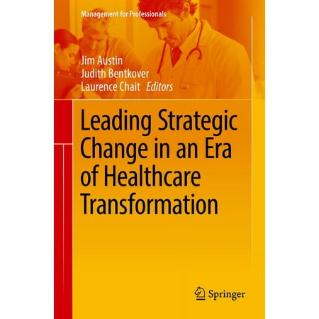 UPC: 9783319307756 | Management for Professionals: Leading Strategic Change in an Era of Healthcare Transformation (Hardcover)