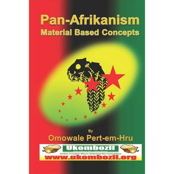Pan-Afrikanism Pan-Afrikanism: Material Based Concepts, Book 3, (Paperback)