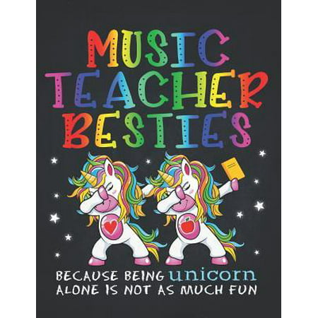 Unicorn Teacher : Music Teacher Besties Teacher's Day Best Friend Composition Notebook Lightly Lined Pages Daily Journal Blank Diary Notepad Magical dabbing dance in class is best with BFF
