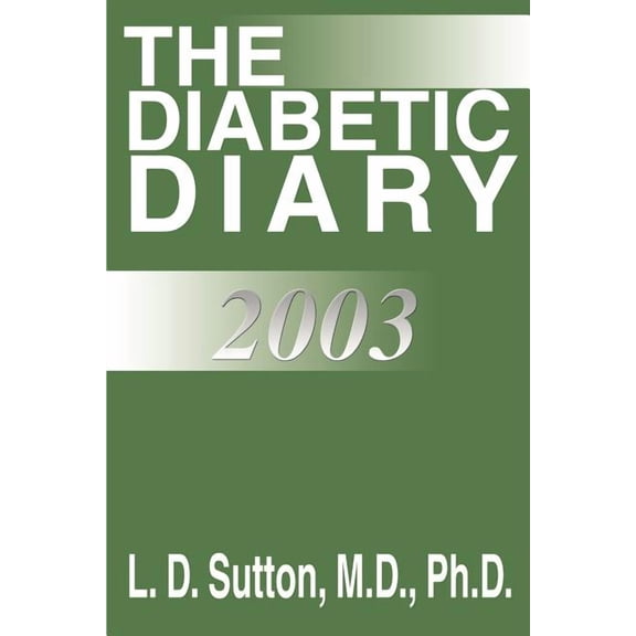 The Diabetic Diary 2003, (Paperback)