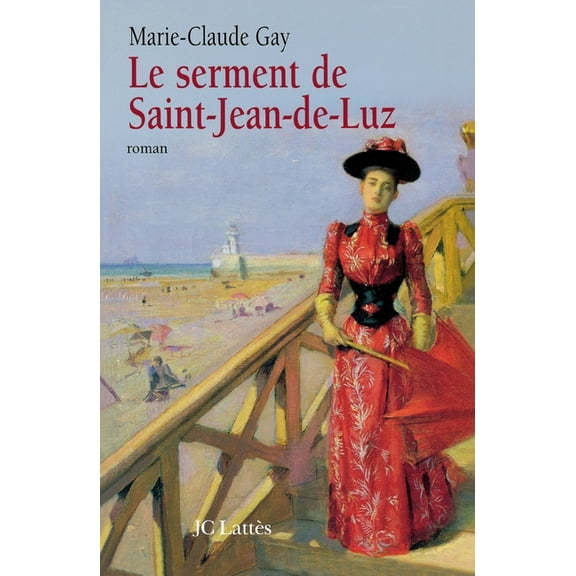 Le Serment de Saint Jean de Luz, (Paperback)