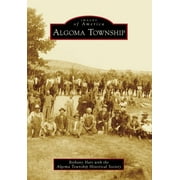Images of America: Algoma Township (Paperback)