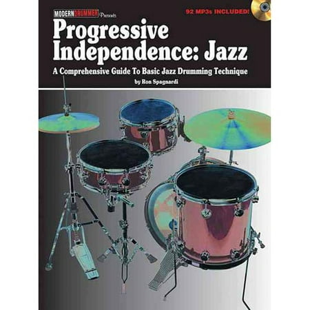 Progressive Independence A Comprehensive Guide To Basic Jazz Drummimg
Techniques