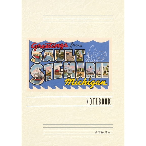 Vintage Lined Notebook Greetings from Sault Ste. Marie, (Paperback)