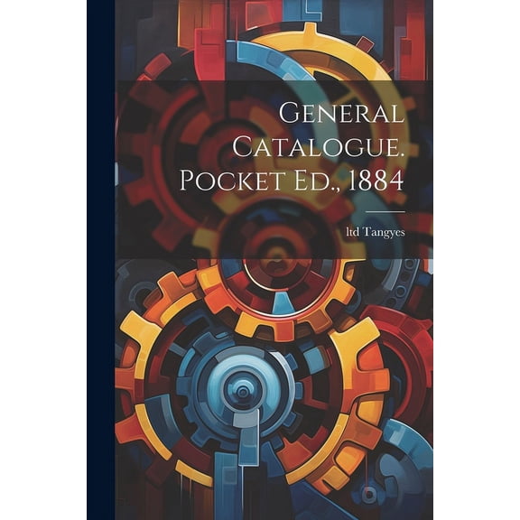 General Catalogue. Pocket Ed., 1884 (Paperback)