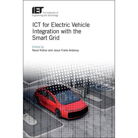 Transportation: Ict for Electric Vehicle Integration with the Smart Grid (Hardcover)