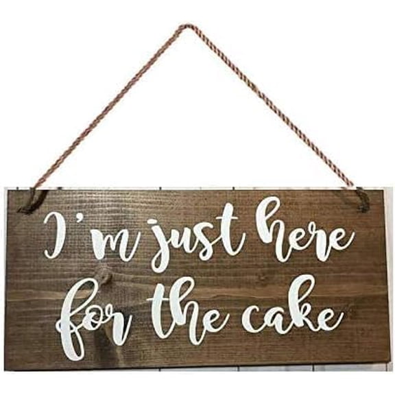 Wooden Signs/I'm just here for The Cake-Wedding Sign-Ring Bearer,Ring Bearer Sign,Wedding Ceremony,Country Wedding Sign Kitchen Cafe Pub Decor, Wood wal Art, Rustic Wood Decor Gift 8x16 INCH