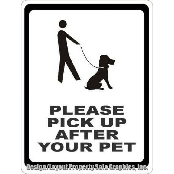 Please Pick Up After Your Pet Sign