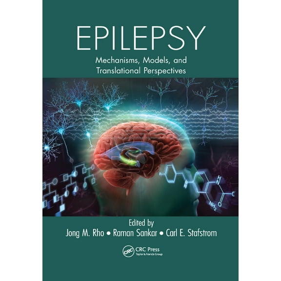 Epilepsy: Mechanisms, Models, and Translational Perspectives, (Paperback)