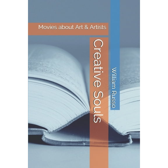 Creative Souls: Movies about Art & Artists (Paperback)